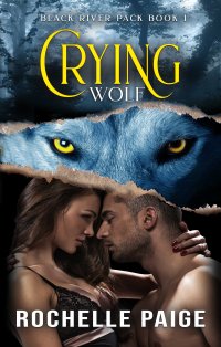 Crying Wolf by Rochelle Paige