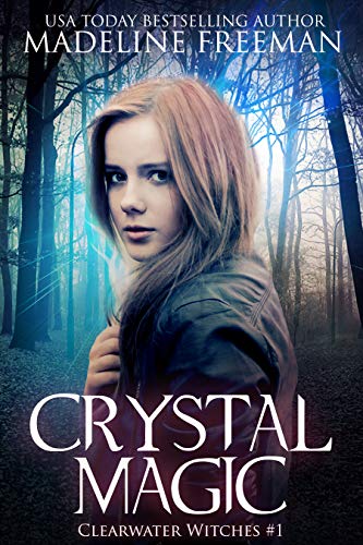 Crystal Magic by Madeline Freeman