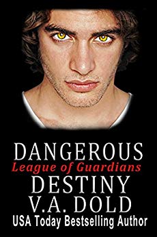 Dangerous Destiny by V. A. Dold
