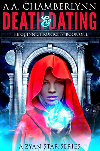 Death and Dating by A. A. Chamberlynn