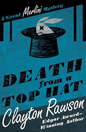 Death From A Top Hat by Clayton Rawson