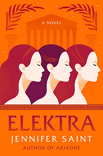 Elektra: A Novel by Jennifer Saint