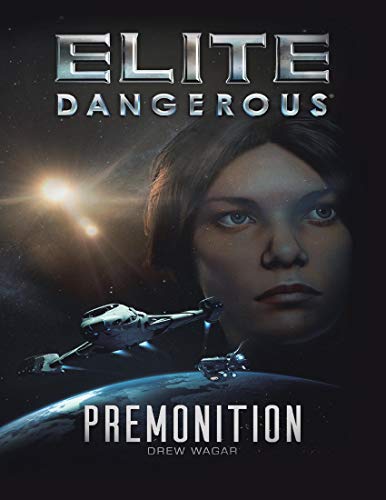 Elite Dangerous: Premonition by Drew Wagar