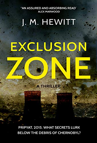 Exclusion Zone by J. M. Hewitt