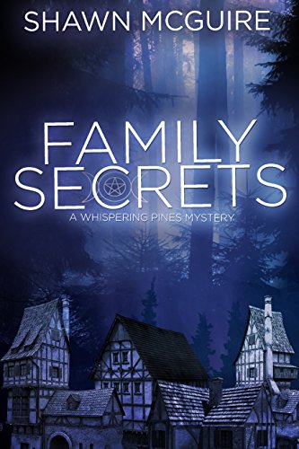 Family Secrets by Shawn McGuire