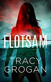 Flotsam by Tracy Grogan