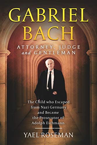 Gabrial Bach: Attorney, Judge and Gentleman