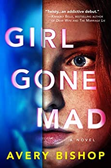 Girl Gone Mad by Avery Bishop