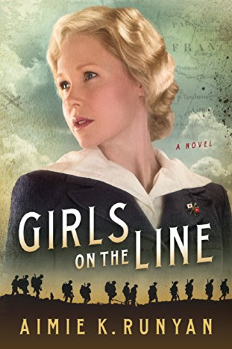 Girls on the Line: A Novel by Aimie K. Runyan