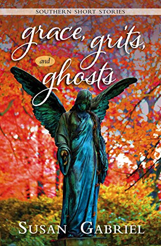Grace, Grits and Ghosts by Susan Gabriel