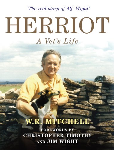 Herriot - A Vet's Life by Bill Mitchell