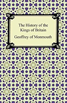 geoffrey history of the kings of britain