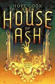 House of Ash by Hope Cook