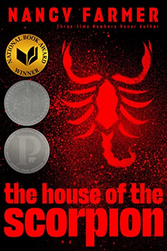 The House of Scorpion by Nancy Farmer