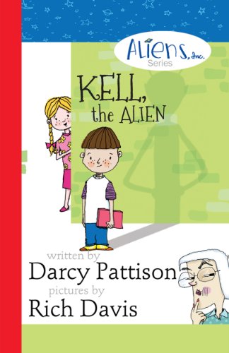 Kell, the Alien by Darcy Pattison