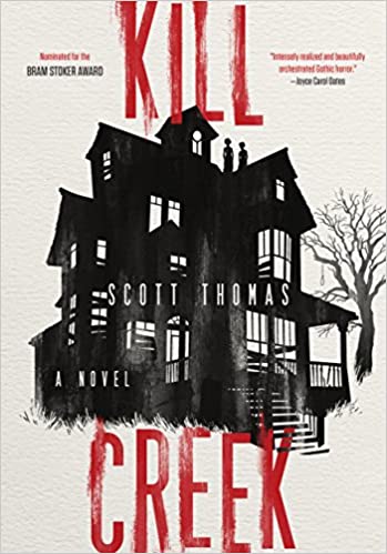 Kill Creek by Scott Thomas