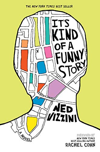 It's Kind of a Funny Story by Ned Vizzini