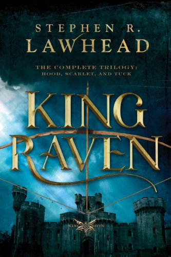 King Raven by Stephen Lawhead
