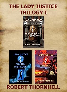 The Lady Justice Trilogy by Robert Thornbill
