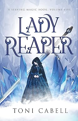 Lady Reaper by Toni Cabell
