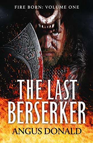 The Last Berserker by Angus Donald