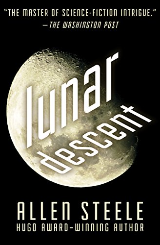 Lunar Descent by Allen Steele