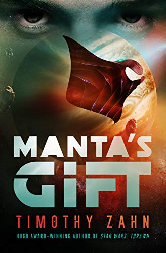 Manta's Gift by Timothy Zahn