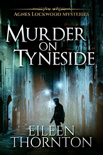 Murder on Tyneside by Eileen Thornton