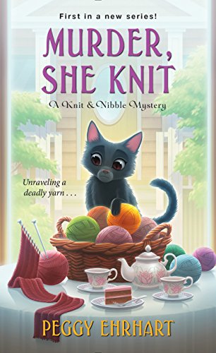 Murder, She Knit by Peggy Ehrhart