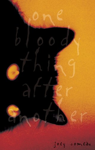 One Bloody Thing After Another by Joey Comeau
