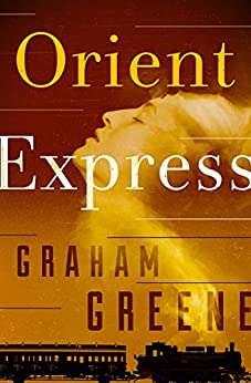 Orient Express by Graham Greene