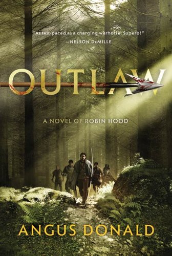 Outlaw: A Novel of Robin Hood