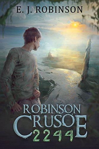 Robinson Crusoe 2244 by E. J. Robinson