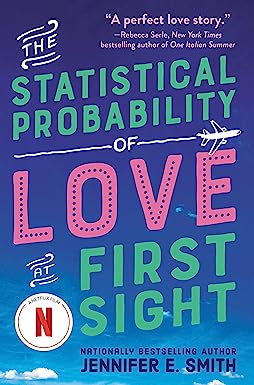 The Statistical Probability of Love at First Sight by Jennifer E. Smith