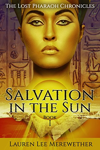 Salvation In The Sun by Lauren Lee Merewether