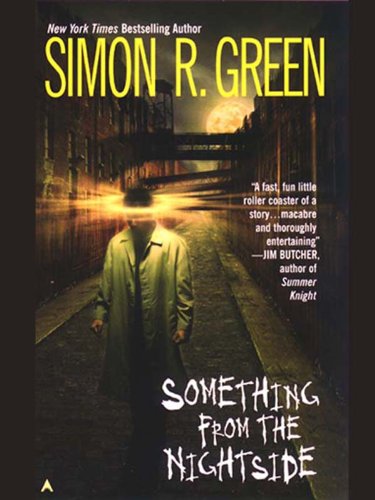 Something From the Nightside by Simon R. Green