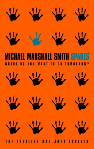 Spares by Michael Marshall Smith