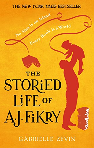 The Storied Life of A. J. Fikry by Gabrielle Zevin