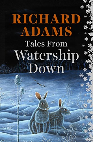 Tales From Watership Down by Richard Adams