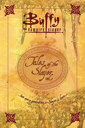 Tales of the Slayer by Nancy Holder, Mel Odom, Yvonne Navarrio, Christie Golden...