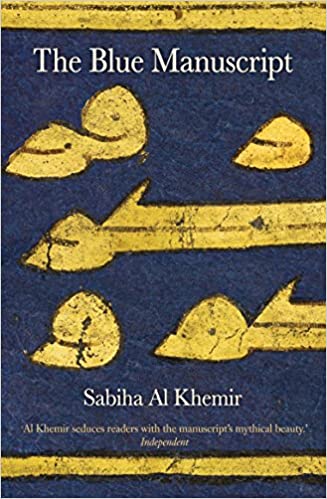 The Blue Manuscript by Sabiha Al Khemir