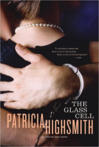 The Glass Cell by Patricia Highsmith