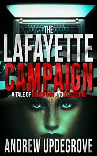 The Lafayette Campaign by Andrew Updegrove