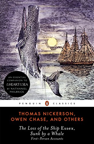 The Loss of the Ship Essex, Sunk by a Whale by Thomas Nickerson & Owen Chase