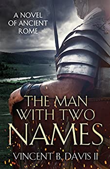 The Man with Two Names by Vincent B. Davis II