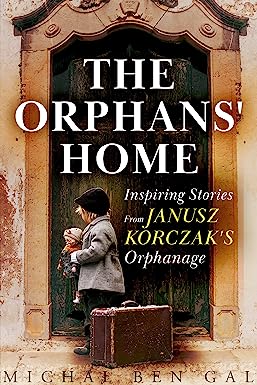The Orphan's Home by Michal Ben Gal