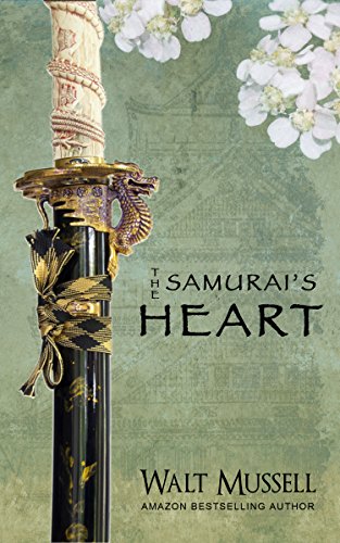 The Samurai's Heart by Walt Mussell