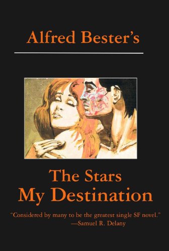 The Stars My Destiny by Alfred Bester