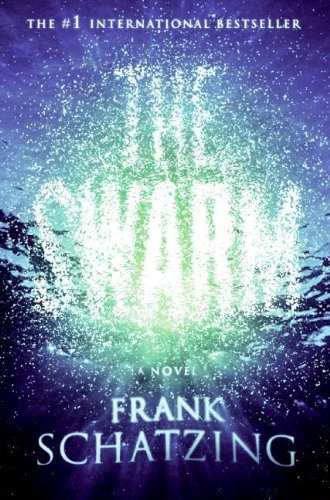 The Swarm by Frank Schatzing