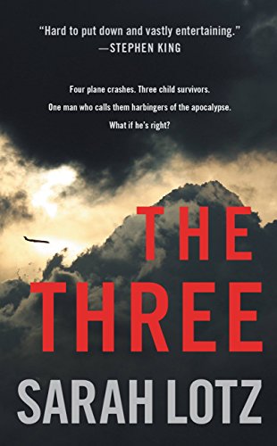 The Three by Sara Lotz